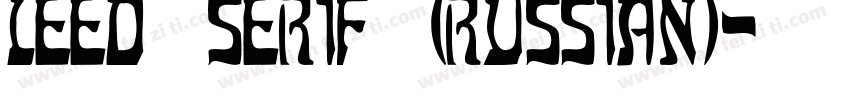 Leed Serif (Russian)字体转换